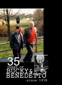 Bucky and Benedetto – 35 years – since 1978